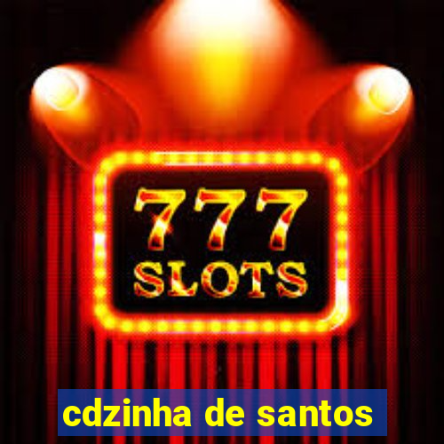 cdzinha de santos